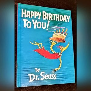 Dr. Suess Happy Birthday To You! Hardcover Book